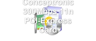 Conceptronic 300Mbps 11n PCI-Express Card