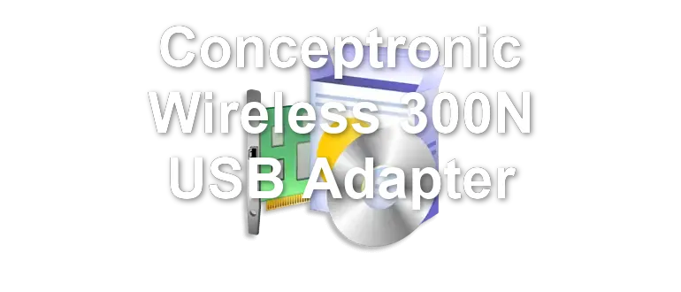 Conceptronic Wireless 300N USB Adapter