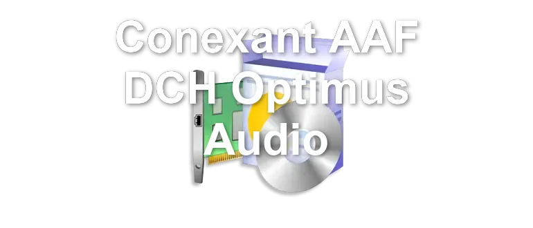 Conexant AAF DCH Optimus Audio
