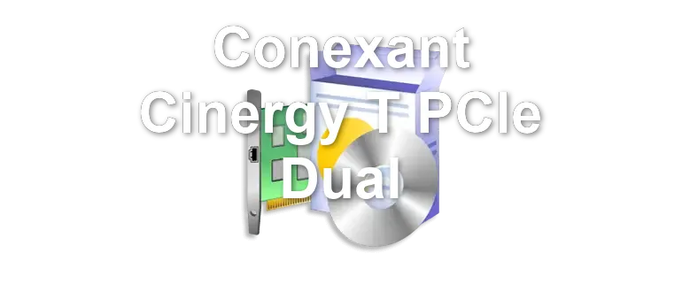 Conexant Cinergy T PCIe Dual