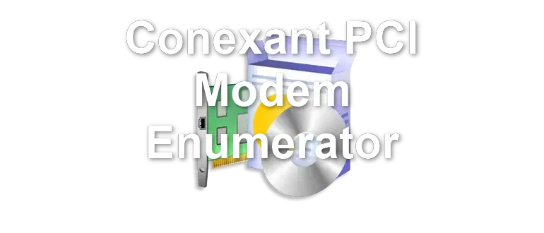 Conexant PCI Modem Enumerator