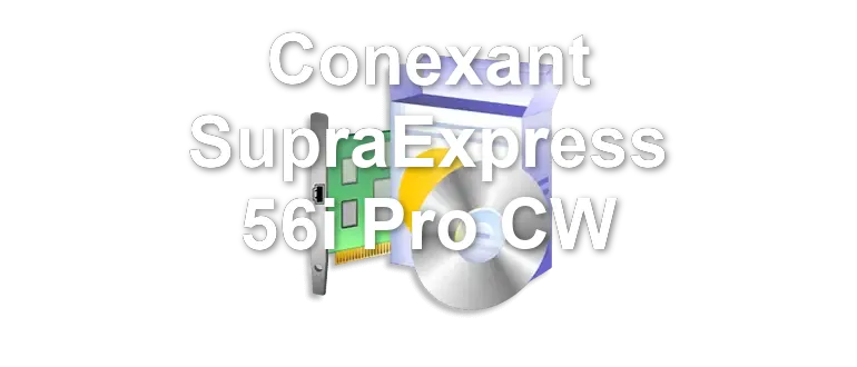 Conexant SupraExpress 56i Pro CW