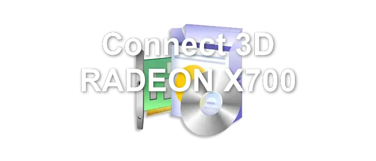 Connect 3D RADEON X700