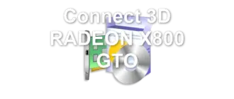 Connect 3D RADEON X800 GTO