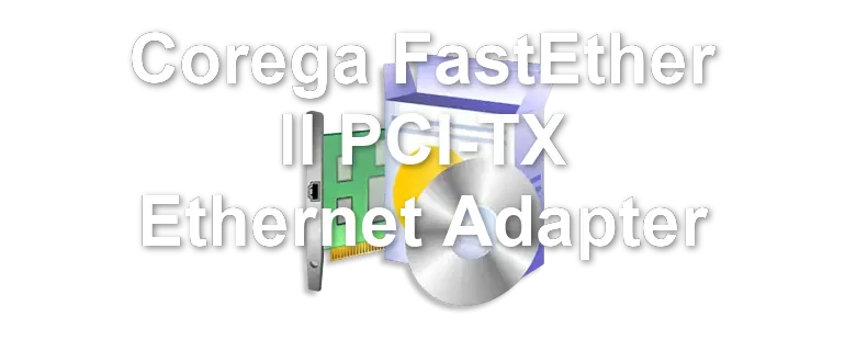 Corega FastEther II PCI-TX Ethernet Adapter