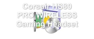 Corsair HS80 PRO WIRELESS Gaming Headset