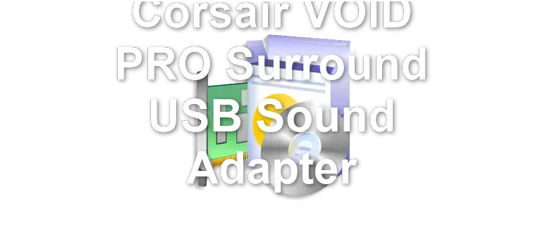 Corsair VOID PRO Surround USB Sound Adapter