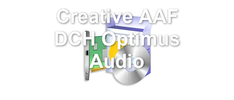 Creative AAF DCH Optimus Audio