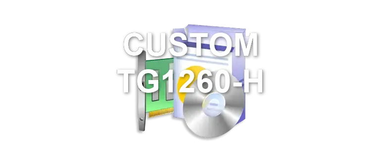 CUSTOM TG1260-H