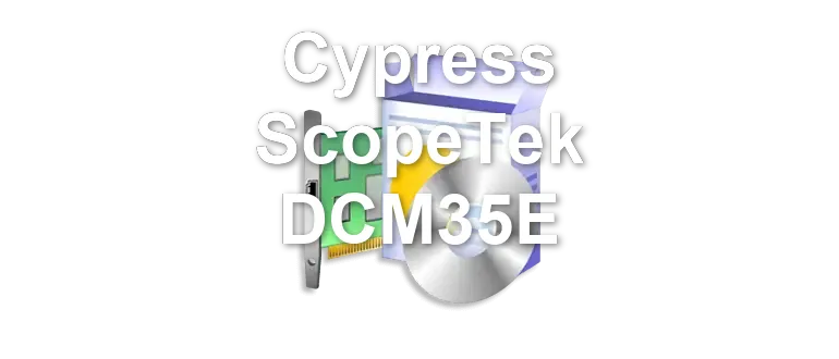 Cypress ScopeTek DCM35E