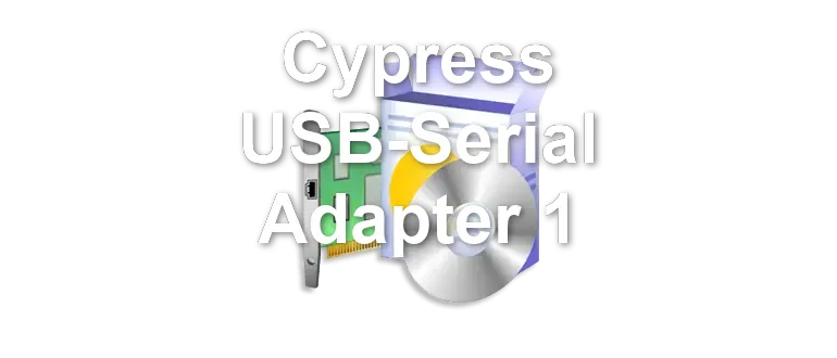 Cypress USB-Serial Adapter 1
