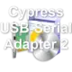 Cypress USB-Serial Adapter 2