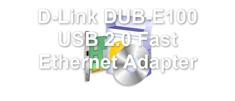 D-Link DUB-E100 USB 2.0 Fast Ethernet Adapter