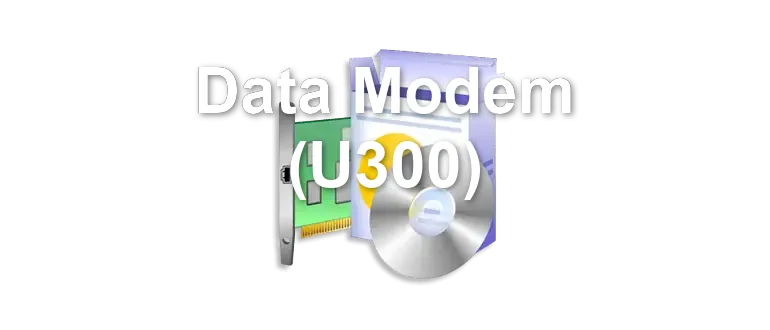 Data Modem (U300)