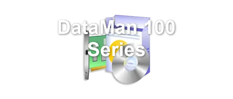 DataMan 100 Series