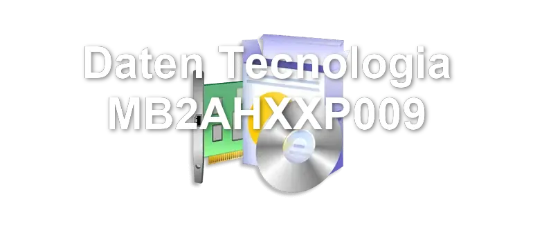 Daten Tecnologia MB2AHXXP009