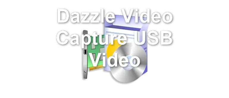 Dazzle Video Capture USB Video