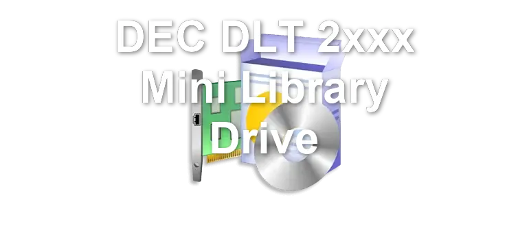DEC DLT 2xxx Mini Library Drive