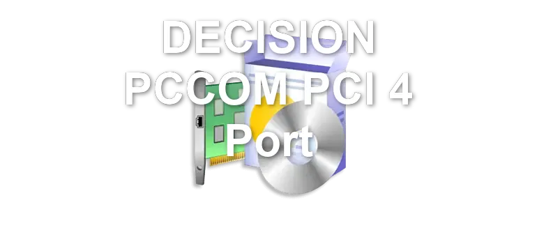 DECISION PCCOM PCI 4 Port