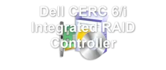 Dell CERC 6/i Integrated RAID Controller