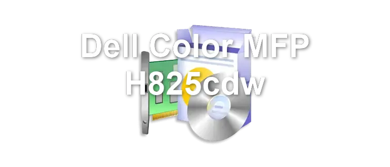 Dell Color MFP H825cdw