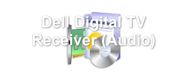 Dell Digital TV Receiver (Audio)