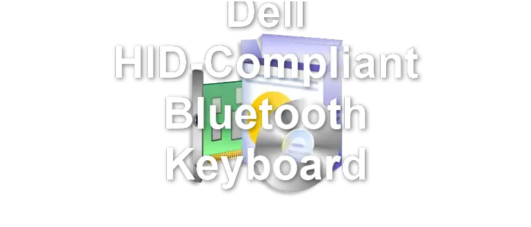 Dell HID-Compliant Bluetooth Keyboard