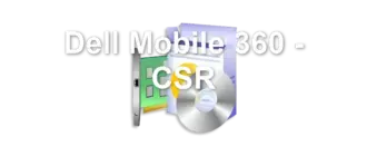 Dell Mobile 360 - CSR