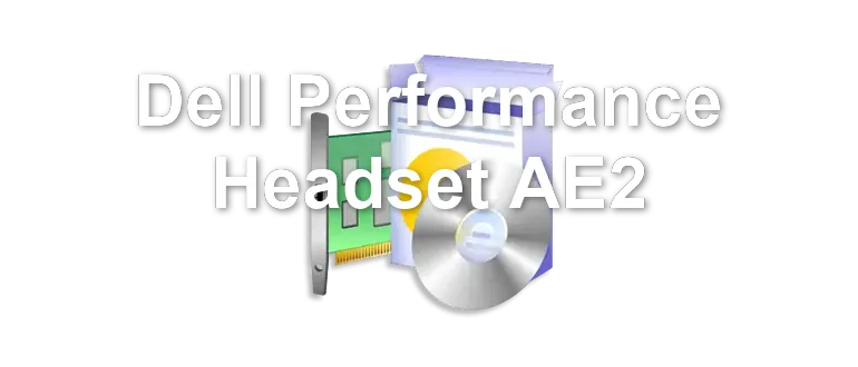 Dell Performance Headset AE2