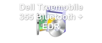 Dell Truemobile 355 Bluetooth + EDR
