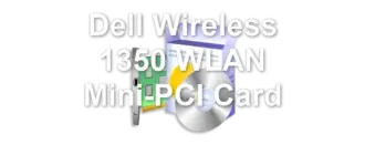 Dell Wireless 1350 WLAN Mini-PCI Card