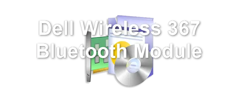 Dell Wireless 367 Bluetooth Module