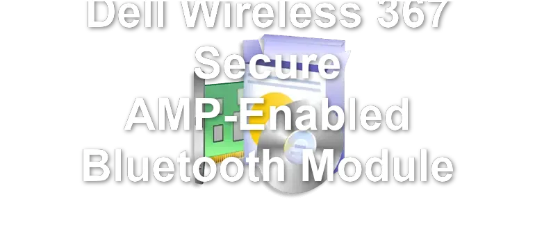 Dell Wireless 367 Secure AMP-Enabled Bluetooth Module