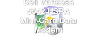 Dell Wireless 5542 HSPA Mini-Card Data Modem