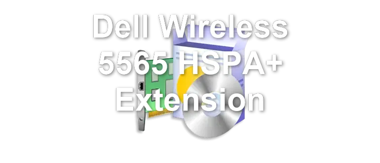 Dell Wireless 5565 HSPA+ Extension