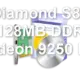 Diamond S85 128MB DDR Radeon 9250 PCI