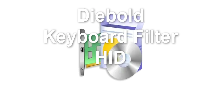Diebold Keyboard Filter HID
