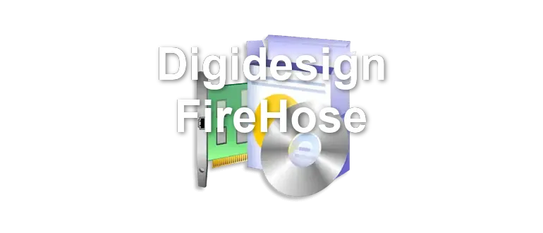 Digidesign FireHose