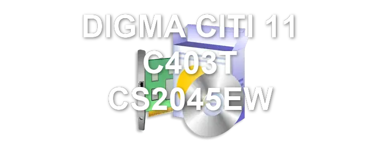 DIGMA CITI 11 C403T CS2045EW