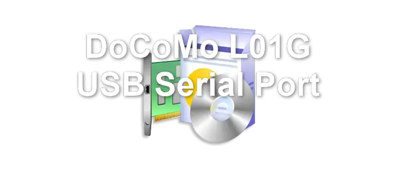 DoCoMo L01G USB Serial Port