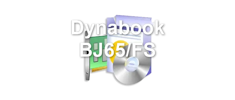 Dynabook BJ65/FS