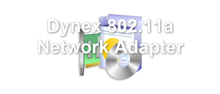 Dynex 802.11a Network Adapter