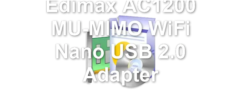 Edimax AC1200 MU-MIMO WiFi Nano USB 2.0 Adapter