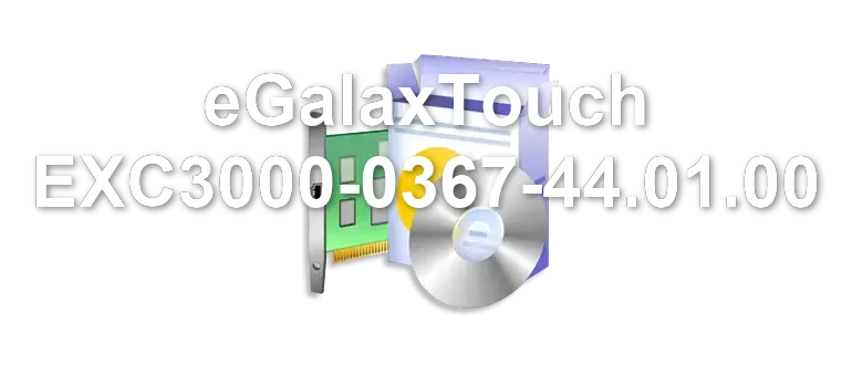 eGalaxTouch EXC3000-0367-44.01.00