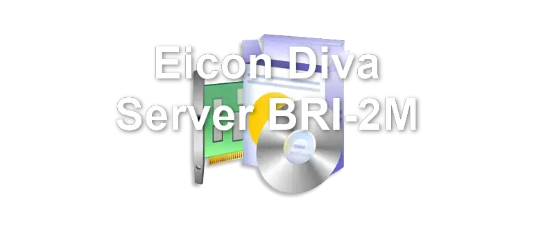 Eicon Diva Server BRI-2M