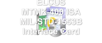 ELCUS MTMK-400 ISA MIL-STD-1553B Interface Card