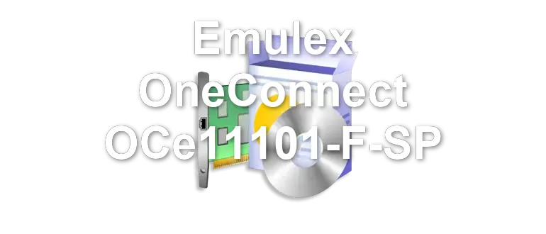 Emulex OneConnect OCe11101-F-SP