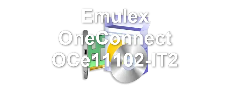 Emulex OneConnect OCe11102-IT2