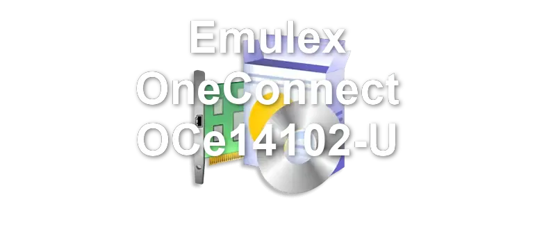 Emulex OneConnect OCe14102-U