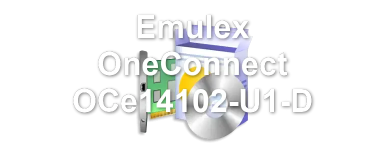 Emulex OneConnect OCe14102-U1-D